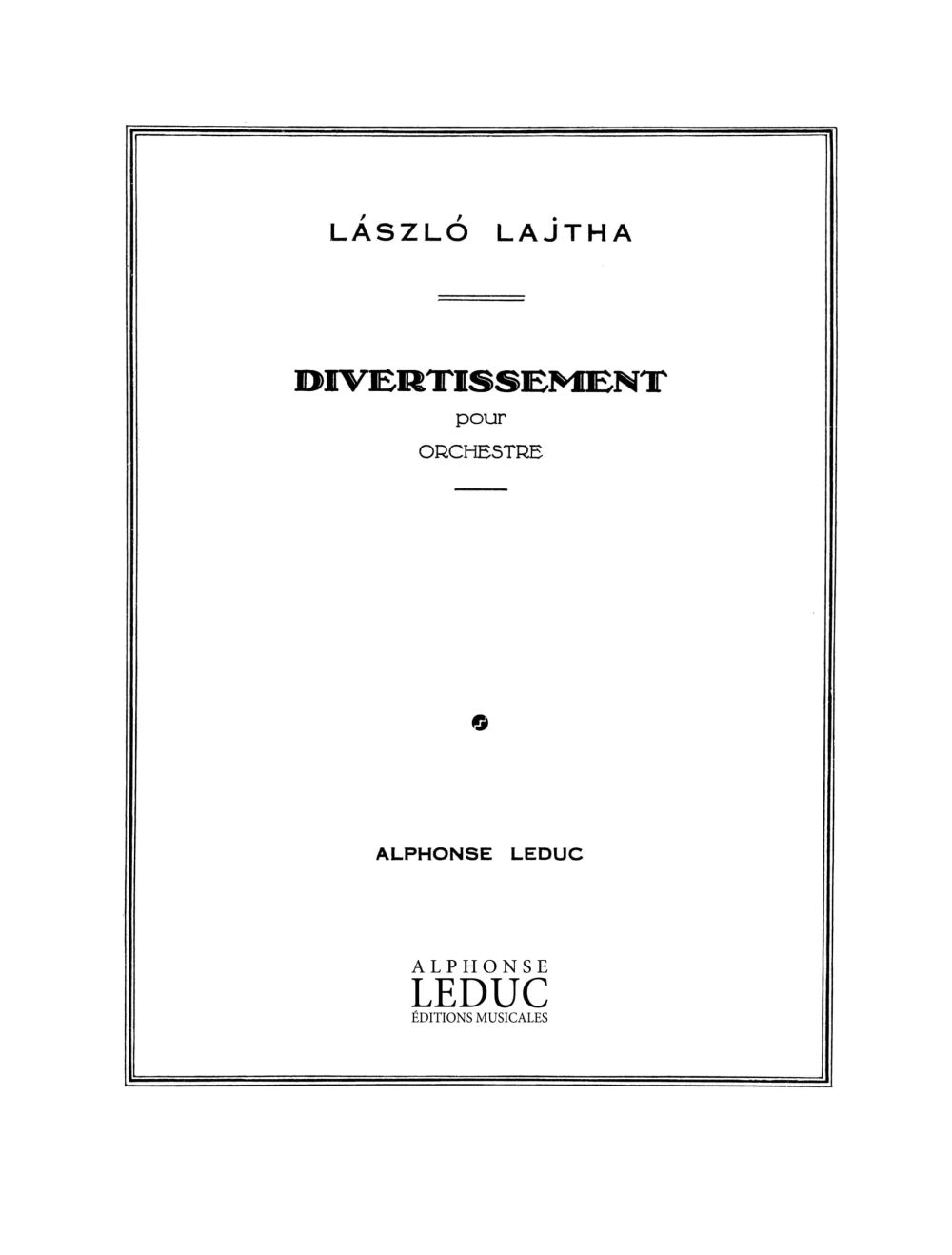 Laszlo Lajtha: Divertissement