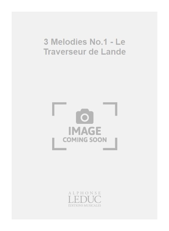 Raymond Gallois Montbrun: 3 Melodies No.1 - Le Traverseur de Lande