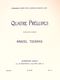 Marcel Tournier: Quatre Pr�ludes - Four Preludes Vol. 1: Harp: Instrumental Work