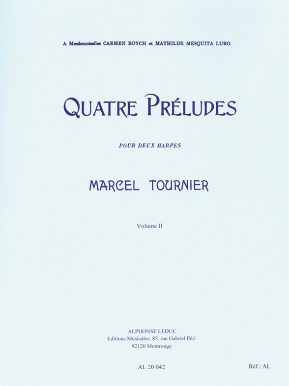 Marcel Tournier: Quatre Préludes - Four Preludes Vol. 2: Harp: Instrumental Work