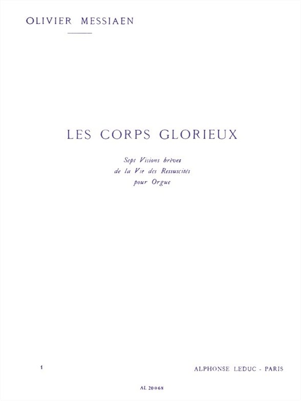 Olivier Messiaen: Les Corps Glorieux 1: Organ: Instrumental Work