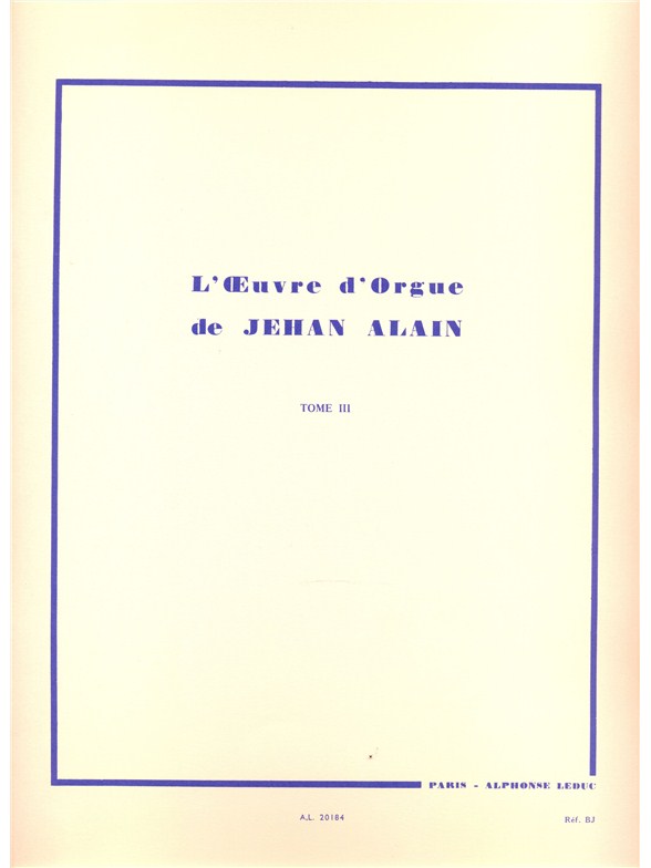 Alain: Oeuvre D'Orgue 3: Organ: Instrumental Album