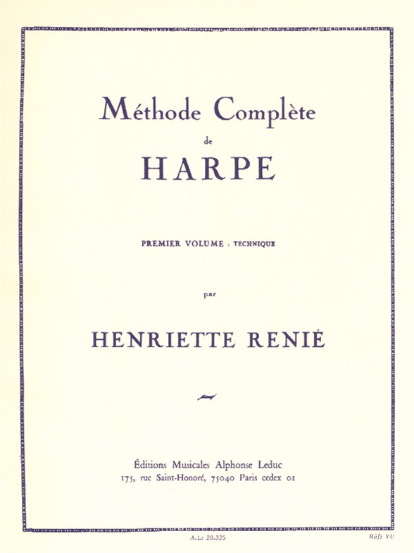 Henriette Reni: Mthode Complte de Harpe Vol. 1 Technique: Harp: Instrumental