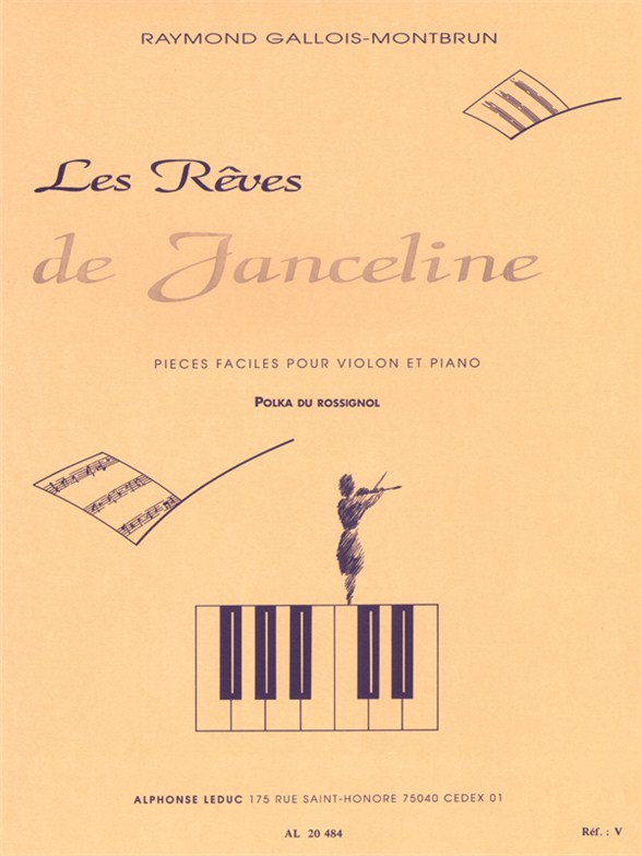 Raymond Gallois Montbrun: Les Rêves De Janceline: Polka du Rossignol: Violin: