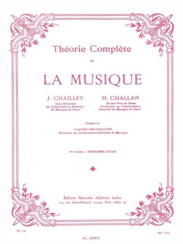 Jacques Chailley Henri Challan: Th�orie compl�te de la musique - Vol. 2: