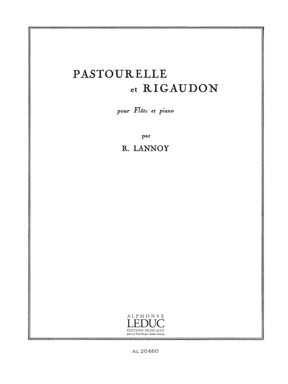 Lannoy: Pastourelle Et Rigaudon: Flute: Score
