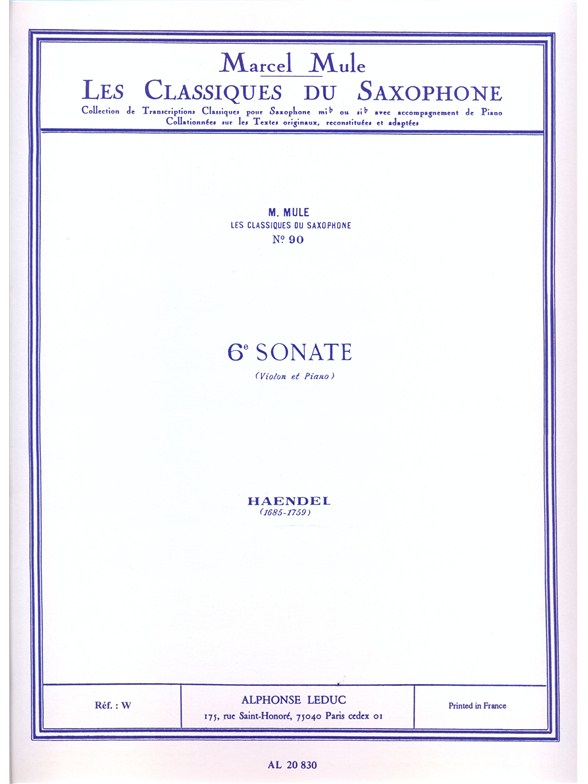 Georg Friedrich Händel Marcel Mule: Sonata No. 6 (Saxophone/Piano): Violin: