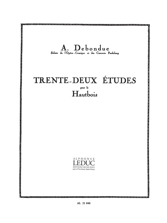 Albert Debondue: Trente-Deux Etudes Pour Le Hautbois: Oboe: Score