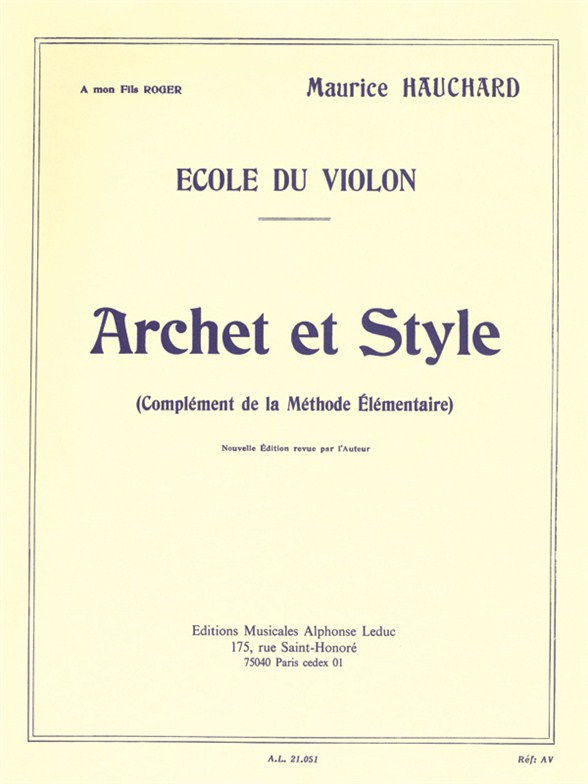 Maurice Hauchard: Archet Et Style: Violin: Instrumental Tutor
