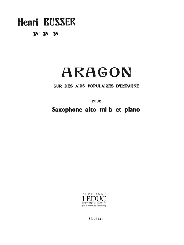 Henri Bsser: Aragon: Saxophone: Score