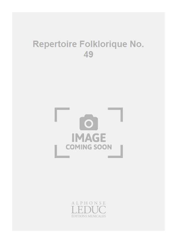 Guy Delamorinire: Repertoire Folklorique No. 49