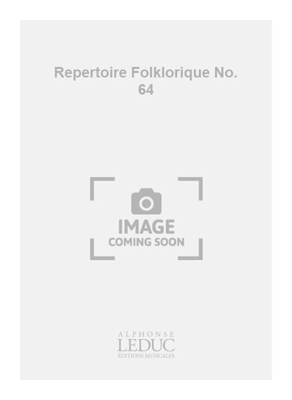 Guy Delamorinire: Repertoire Folklorique No. 64