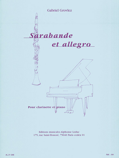 Gabriel Grovlez: Sarabande et Allegro pour clarinette et piano: Clarinet: