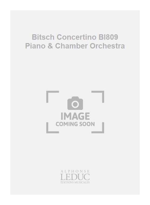 Marcel Bitsch: Bitsch Concertino Bl809 Piano & Chamber Orchestra