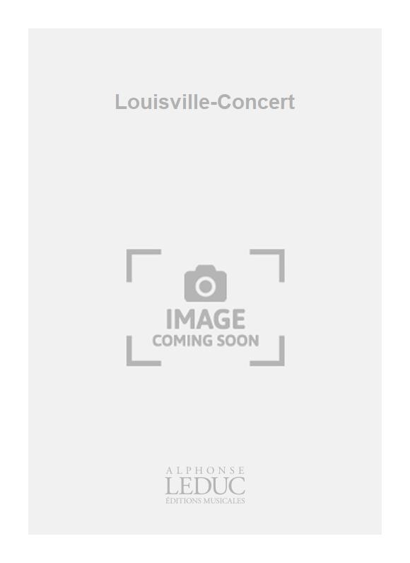 Jacques Ibert: Louisville-Concert