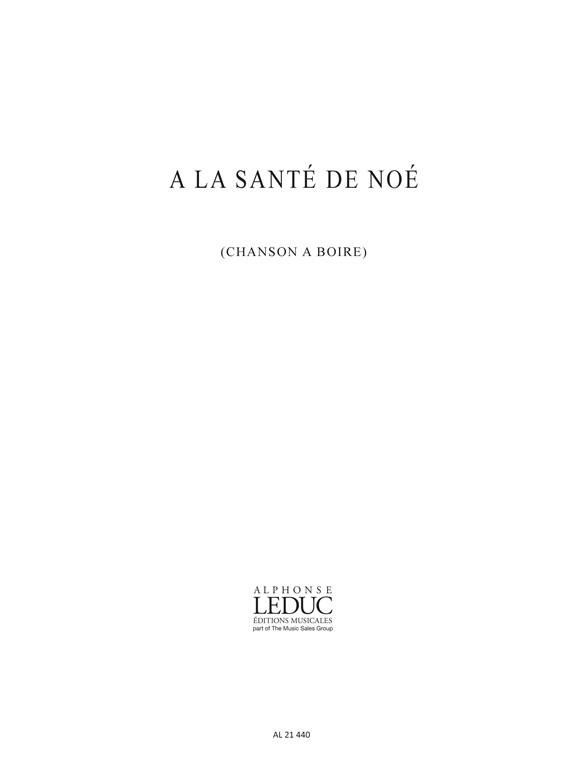 Marie-Rose Clouzot: A La Sante de Noe Male Voice Choir a Cappella: Men's Voices: