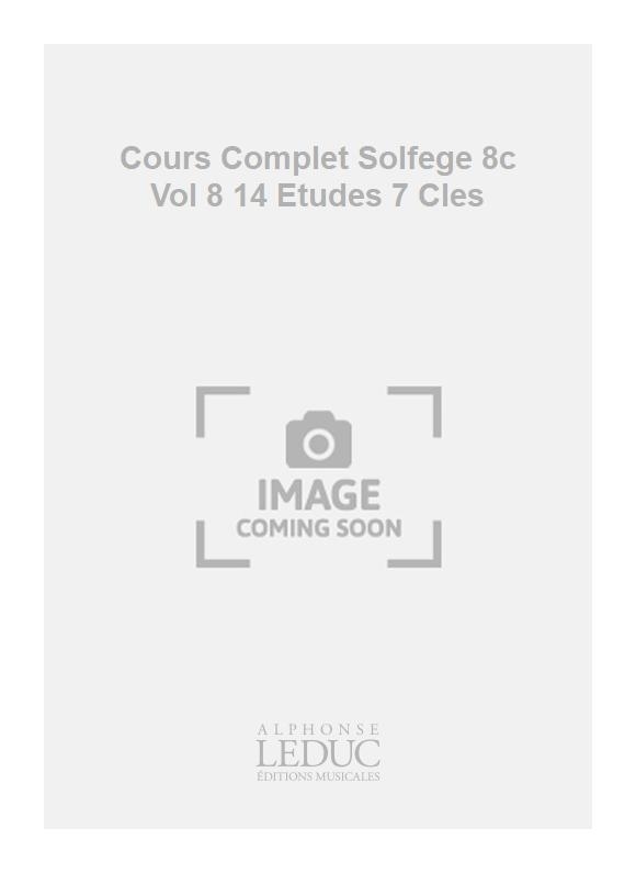 Becker: Cours Complet Solfege 8c Vol 8 14 Etudes 7 Cles