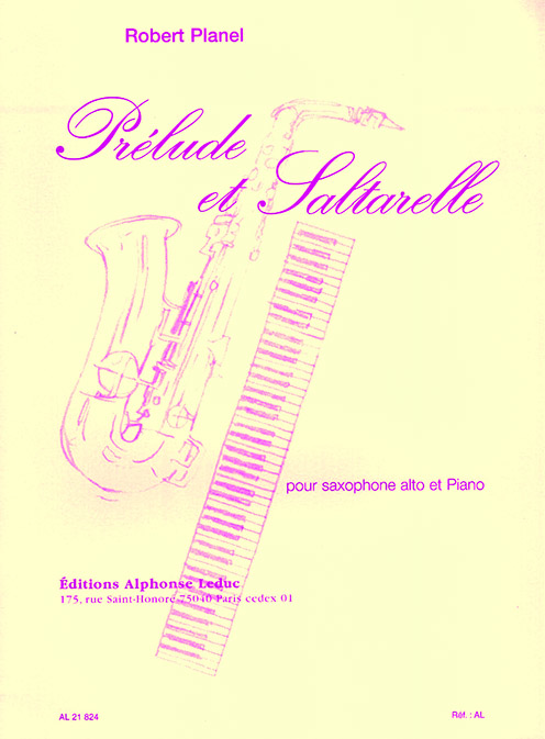 Robert Planel: Prlude et Saltarelle pour saxophone et piano: Saxophone: