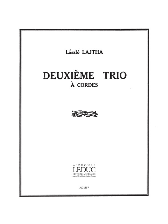 Laszlo Lajtha: Trio A Strings N02 Op18: String Trio: Score