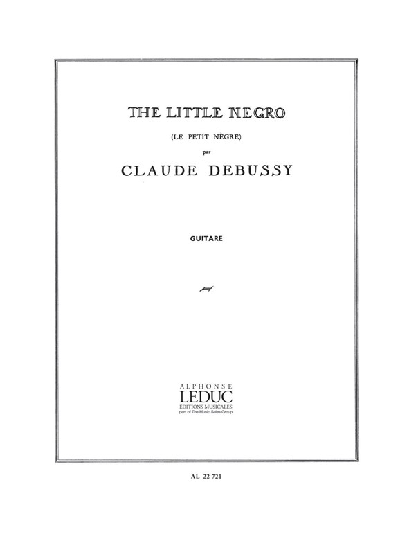 Claude Debussy: Petit Negre: Guitar: Score