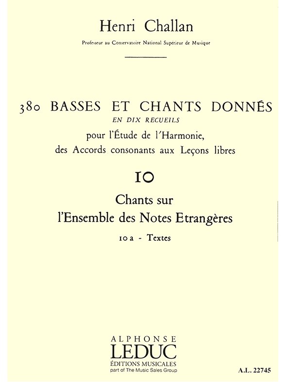 Henri Challan: 380 Basses et Chants Donnés Vol. 10A: Voice: Instrumental Work