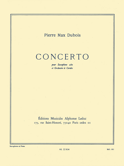 Pierre-Max Dubois: Concerto For Alto Saxophone And String Orchestra: Alto