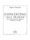 Jacques Charpentier: Jacques Charpentier: Concertino alla Francese: Chamber