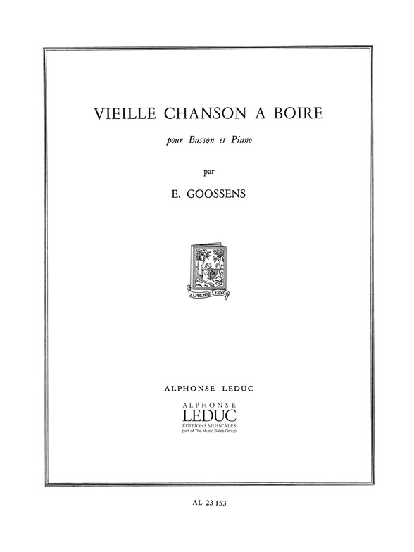 Eugene Goossens: Vieille Chanson A Boire: Bassoon: Score