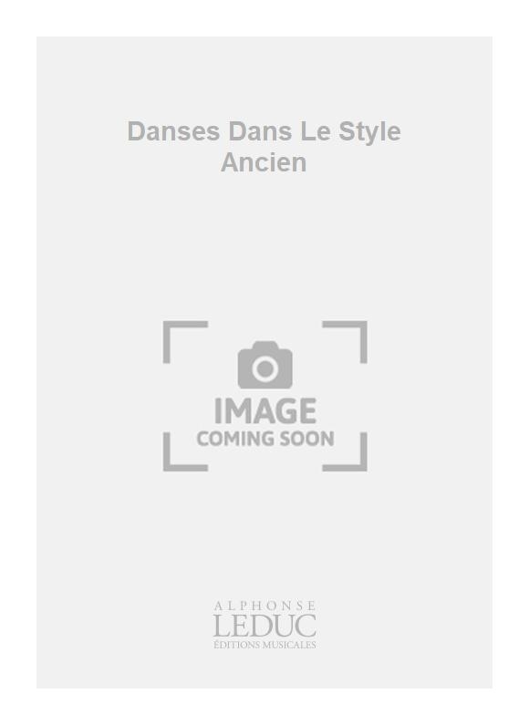 Marc Carles: Danses Dans Le Style Ancien