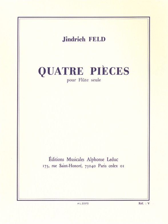 Jindrich Feld: 4 Pieces: Flute: Instrumental Work