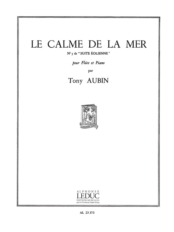 Tony Aubin: Tony Aubin: Le Calme de la Mer: Flute: Score