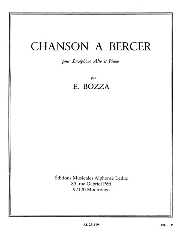 Eugène Bozza: Chanson A Bercer: Saxophone: Instrumental Work