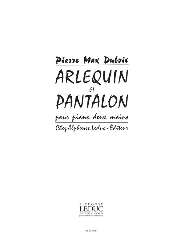 Pierre-Max Dubois: Arlequin et Pantalon: Piano: Score