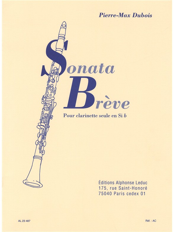 Pierre-Max Dubois: Sonata Brve For Clarinet Solo: Clarinet: Instrumental Work