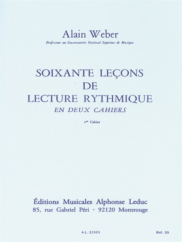 Alain Weber: 60 Leons De Lecture Rythmique Vol.1: Score