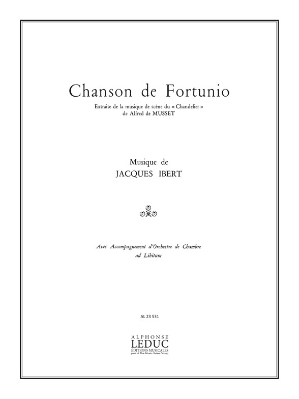 Jacques Ibert: Chanson de Fortunio: Voice: Score