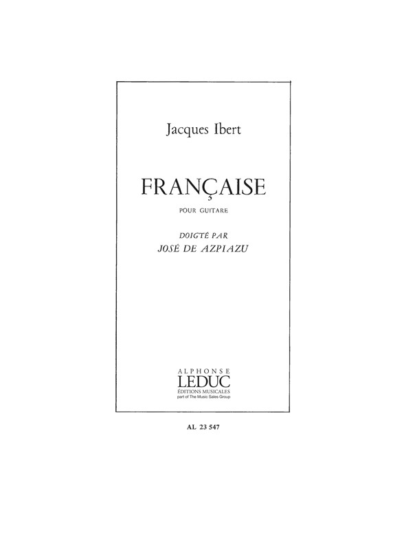 Jacques Ibert: Franaise: Guitar: Score