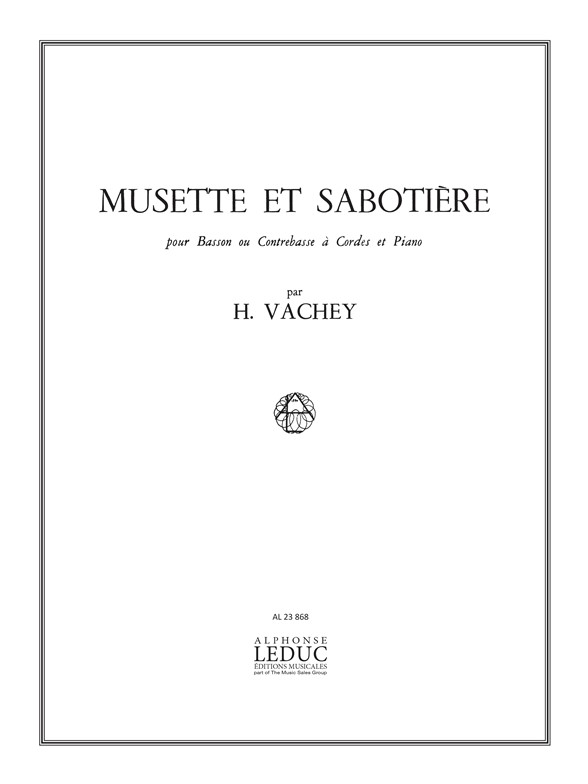 Henri Vachey: Musette et Sabotire: Bassoon: Score