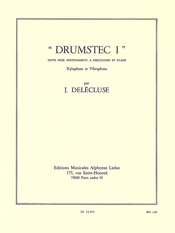 Jacques Delécluse: Jacques Delecluse: Drumstec 1: Tuned Percussion: Instrumental