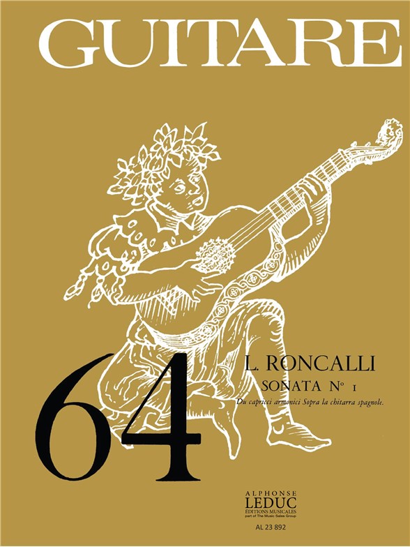 Ludovico Conte Roncalli: Ludovico Roncalli: Sonata No.1: Guitar: Score