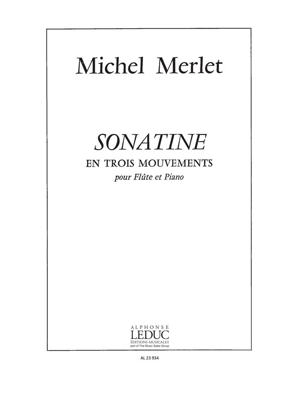 Michel Merlet: Sonatine En 3 Mouvements: Flute: Score