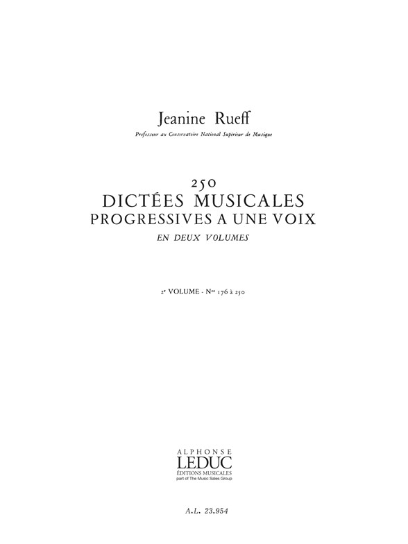 Jeanine Rueff: 250 Dictées Musicales Progressives à une Voix 2: Instrumental