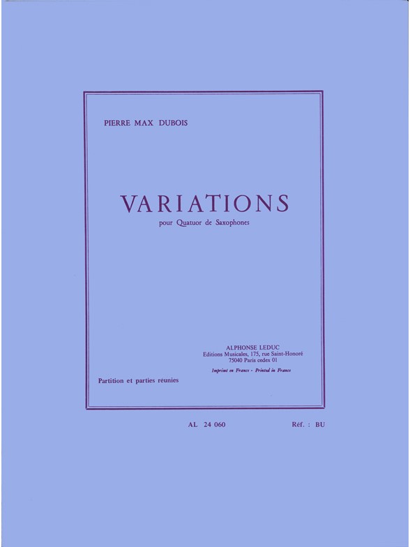 Pierre-Max Dubois: Variations: Saxophone Ensemble: Score and Parts