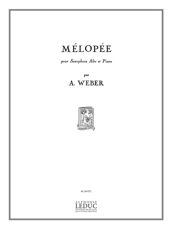 A. Weber: Mélopée: Saxophone: Score