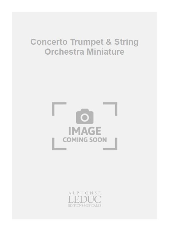 Andr Casanova: Concerto Trumpet & String Orchestra Miniature