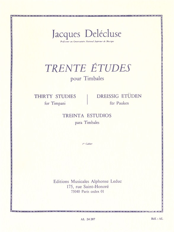 Jacques Delécluse: 30 Etudes Cahier 1 pour Timbales: Timpani: Study