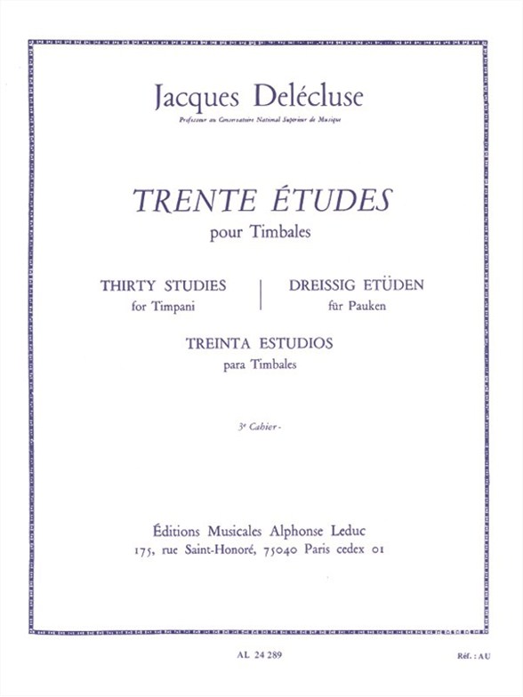 Jacques Del�cluse: 30 Etudes Cahier 3 pour Timbales: Timpani: Score