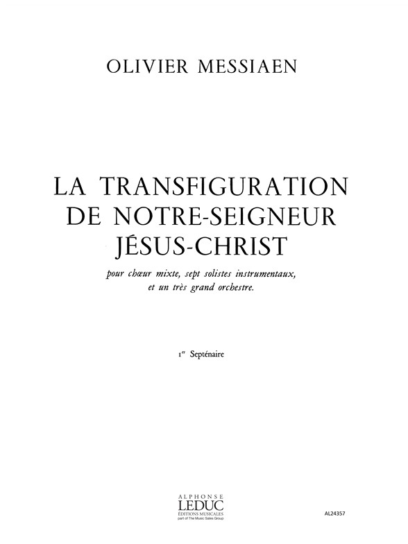 Olivier Messiaen: Transfiguration De Notre-Seigneur JsusChrist V.1: Orchestra:
