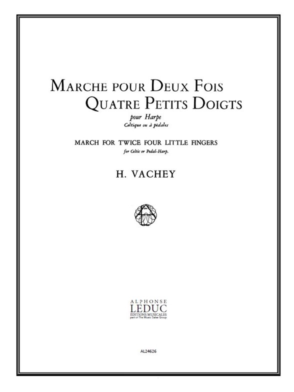 Henri Vachey: Marche pour 2 fois 4 petits Doigts: Harp: Score
