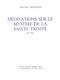 Olivier Messiaen: Méditations sur le mystère de la Sainte Trinité: Organ:
